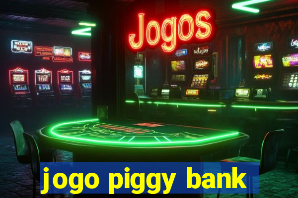 jogo piggy bank